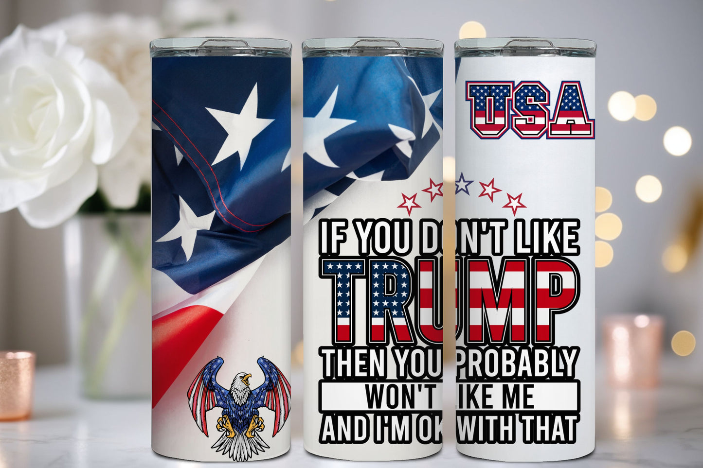 20 oz Stainless Steel Tumbler with a Splash-Proof Lid and Straw, double-wall Insulated, Sublimation Design - If you don't like Trump then you won't like me - PR10